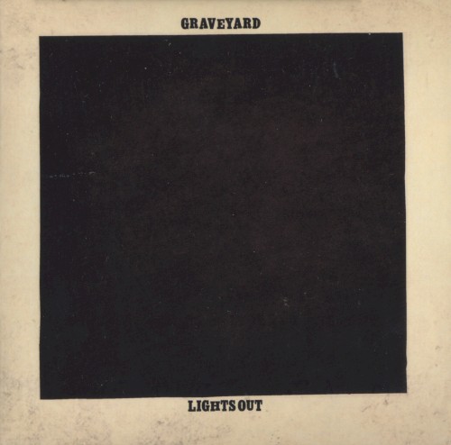 Graveyard - Lights Out